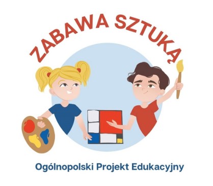 Ogólnopolski Projekt Edukacyjny ZABAWA SZTUKĄ