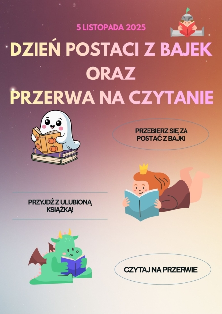 Dzień Postaci z Bajek oraz Przerwa na Czytanie