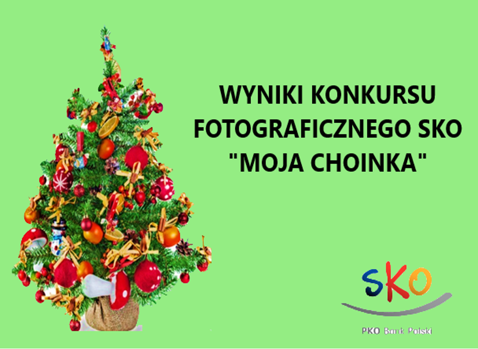 Wyniki konkursu fotograficznego SKO „Moja choinka” 2020/2021