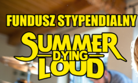 Stypendia Summer Dying Loud